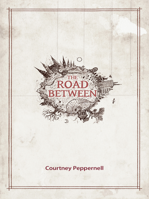 Title details for The Road Between by Courtney Peppernell - Wait list